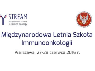 międzynarodowa Letnia Szkoła Immunoonkologii STREAM